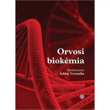 Orvosi biokémia - Ádám Veronika