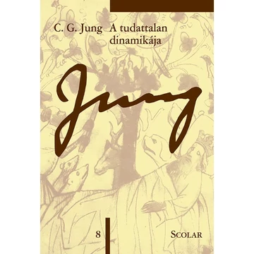 A tudattalan dinamikája (ÖM 8. kötet) - C.G.Jung