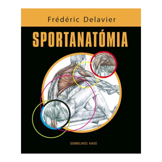 Sportanatómia - Frédéric Delavier