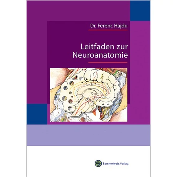 Leitfaden zur Neuroanatomie - Hajdu Ferenc
