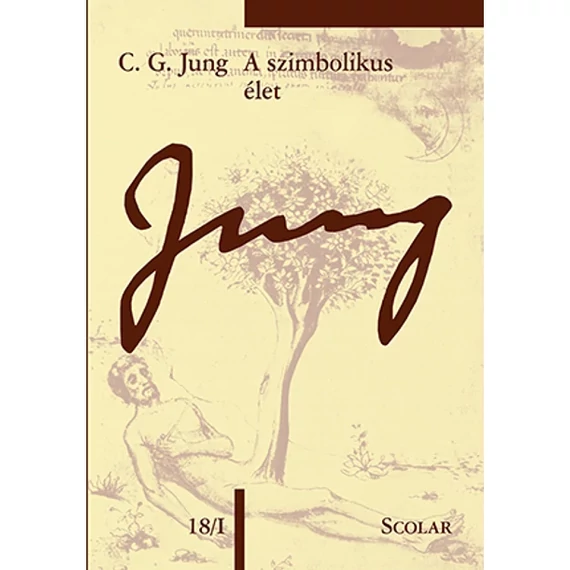 A szimbolikus élet (ÖM 18/I. kötet) - C.G. Jung