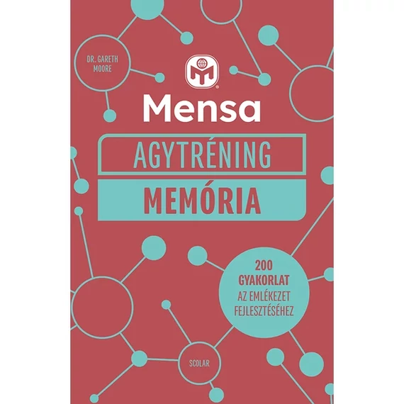 Mensa Agytréning – Memória -  Dr. Gareth Moore
