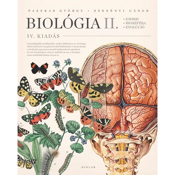 Biológia II. kötet – Ember, bioszféra, evolúció (4. kiadás, változatlan tartalommal) -  Fazekas György – Szerényi Gábor