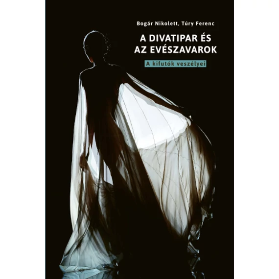A divatipar és az evészavarok - A kifutók veszélyei - Túry Ferenc - Bogár Nikolett